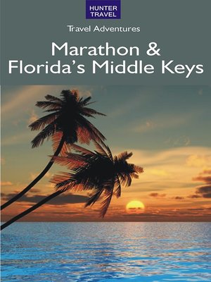 cover image of Marathon & Florida's Middle Keys